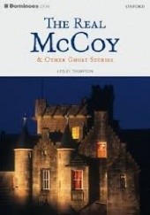 Okładka książki Dominoes 1: The Real McCoy and Other Ghost Stories Lesley Thompson