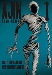 Okładka książki Ajin: Demi-Human 1 Tsunina Miura, Gamon Sakurai