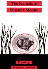 The Journals of Susanna Moodie