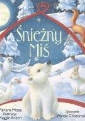 Okładka książki Śnieżny miś Miriam Moss