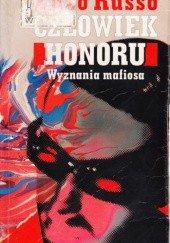 Okładka książki Człowiek honoru. Wyznanie mafiosa Enzo Russo