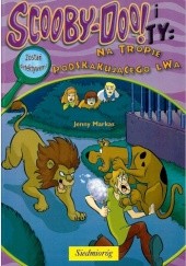 Okładka książki Scooby-Doo! i Ty: Na tropie Podskakującego Lwa Jenny Markas