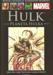 Okładka książki Hulk: Planeta Hulka, cz. 1