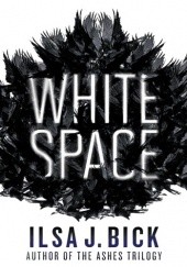 Okładka książki White Space: Book One of The Dark Passages Ilsa J. Bick
