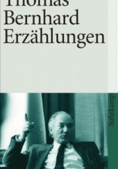 Okładka książki Erzählungen Thomas Bernhard