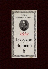 Okładka książki Iskier leksykon dramatu Hanna Baltyn-Karpińska