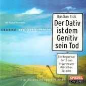 Okładka książki Der Dativ ist dem Genitiv sein Tod Bastian Sick