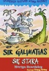 Okładka książki Sir Galimatias się stara Martyn Beardsley