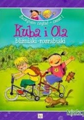 Okładka książki Kuba i Ola bliźniaki- rozrabiaki cz.1 Agnieszka Bator