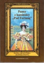 Okładka książki Panny z kamienicy "Pod Fortuną" Hanna Muszyńska-Hoffmannowa