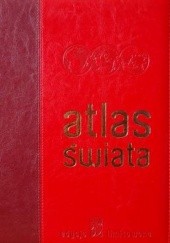 Okładka książki Atlas świata. Edycja limitowana praca zbiorowa
