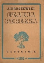 Okładka książki Czarna Perełka Józef Ignacy Kraszewski