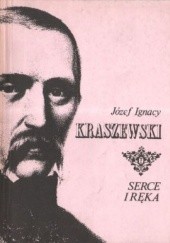 Okładka książki Serce i ręka Józef Ignacy Kraszewski