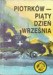 Okładka książki Piotrków - piąty dzień września Maciej Wolin