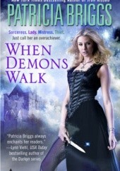 Okładka książki When Demons Walk Patricia Briggs