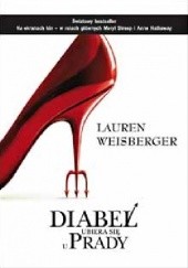Okładka książki Diabeł ubiera się u Prady Lauren Weisberger
