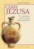 Okładka książki Czasy Jezusa. Tło społeczne pierwotnego chrześcijaństwa Gerd Theißen