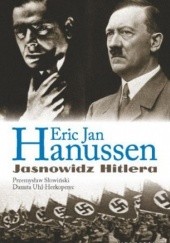 Okładka książki Erik Jan Hanussen. Jasnowidz Hitlera Przemysław Słowiński, Danuta Uhl-Herkoperec