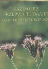 Okładka książki Najpiękniejsze wiersze Kazimierz Przerwa-Tetmajer