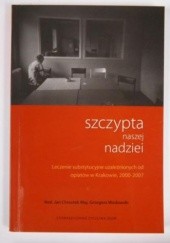 Okładka książki Szczypta naszej nadziei Jan Chrostek Maj, Grzegorz Wodowski, praca zbiorowa