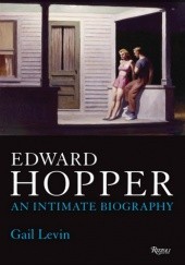 Okładka książki Edward Hopper: An Intimate Biography Gail Levin