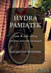Okładka książki Hydra pamiątek Katarzyna Woźniak