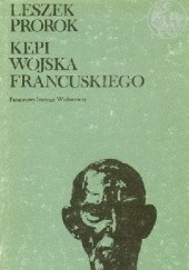 Okładka książki Kepi wojska francuskiego Leszek Prorok