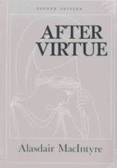 Okładka książki After Virtue. A study in moral philosophy Macintyre Alasdair