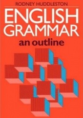 Okładka książki English Grammar: an Outline Rodney Huddleston