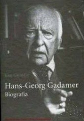 Okładka książki Hans-Georg Gadamer. Biografia Jean Grondin