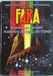 Okładka książki Fara: brama do gwiazd Piotr Ponaczewny, Tadeusz Raczkiewicz