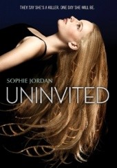 Okładka książki Uninvited Sophie Jordan