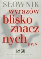 Okładka książki Słownik wyrazów bliskoznacznych Lidia Wiśniakowska