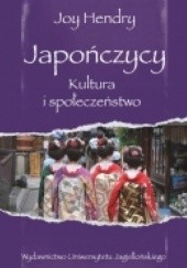 Okładka książki Japończycy. Kultura i społeczeństwo Joy Hendry