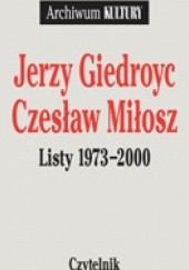Okładka książki Listy 1973-2000 Jerzy Giedroyć, Czesław Miłosz