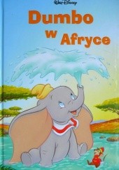 Okładka książki Dumbo w Afryce Walt Disney
