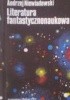 Okładka książki Literatura fantastycznonaukowa Andrzej Niewiadowski