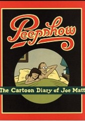 Okładka książki Peepshow: The Cartoon Diary of Joe Matt Joe Matt
