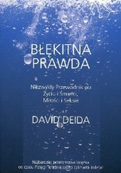 Okładka książki Błękitna prawda David Deida