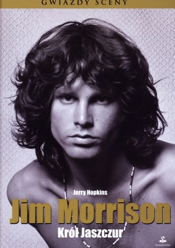 Okładka książki Jim Morrison. Król Jaszczur Jerry Hopkins