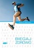 Okładka książki Biegaj zdrowo Lewis B. Maharam