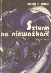 Okładka książki Szturm na nieważkość: z kroniki kosmicznej Piotr Klimuk