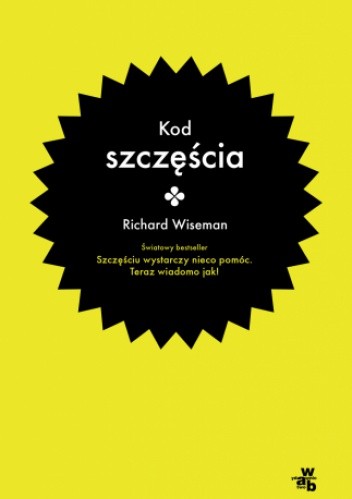 Okładka książki Kod szczęścia Richard Wiseman