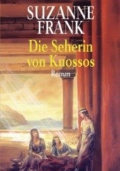 Okładka książki Die Seherin von Knossos Suzanne Frank