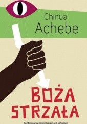 Okładka książki Boża strzała Chinua Achebe