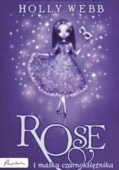 Okładka książki Rose i maska czarnoksiężnika Holly Webb