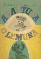 Okładka książki Awantura o lemura Maria Terlikowska
