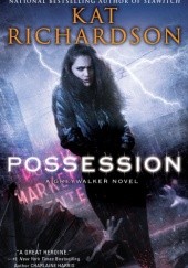 Okładka książki Possession Kat Richardson