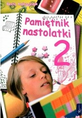 Okładka książki Pamiętnik nastolatki 2 Beata Andrzejczuk
