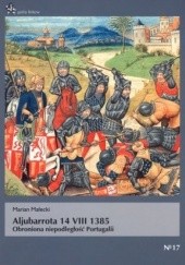 Okładka książki Aljubarrota 14 VIII 1385. Obroniona niepodległość Portugalii